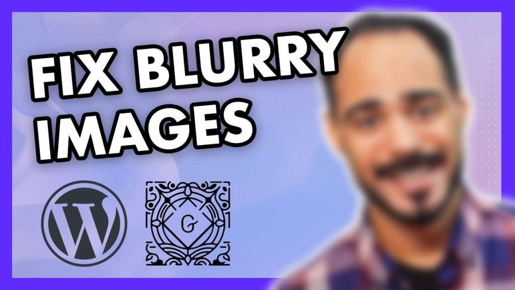 How To Fix Blurry Wordpress Images Blog Post Photos In Wordpress Backend Thumbnail 1024x576