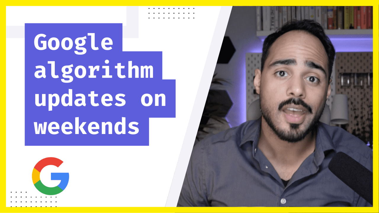 Do Google Algorithm Updates Roll Out On Weekends