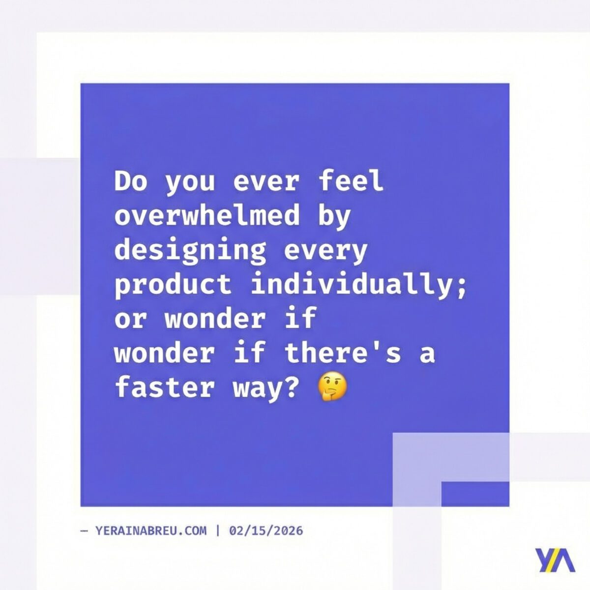 Do you ever feel overwhelmed by designing every product individually; or wonder if there's a faster way? 🤔