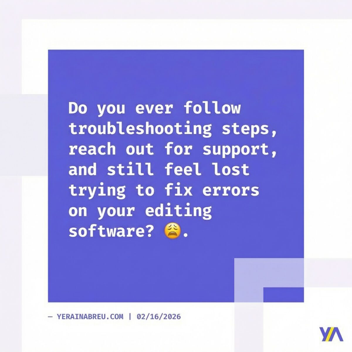 Do you ever follow troubleshooting steps, reach out for support, and still feel lost trying to fix errors on your editing software? 😩