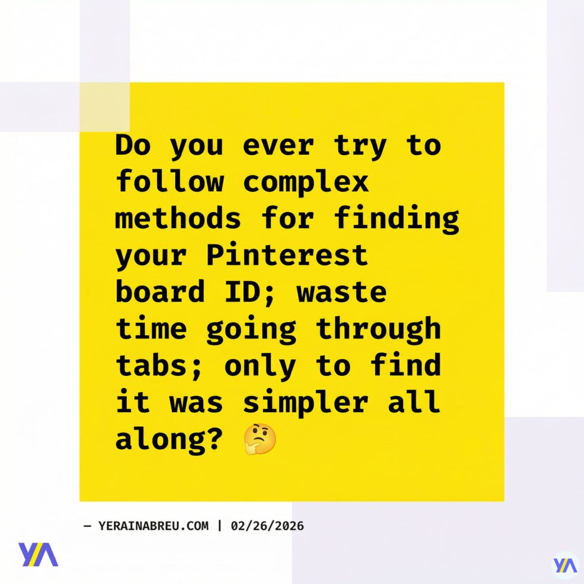 Do you ever try to follow complex methods for finding your pinterest board id; waste time going through tabs; only to find it was simpler all along? 🤔