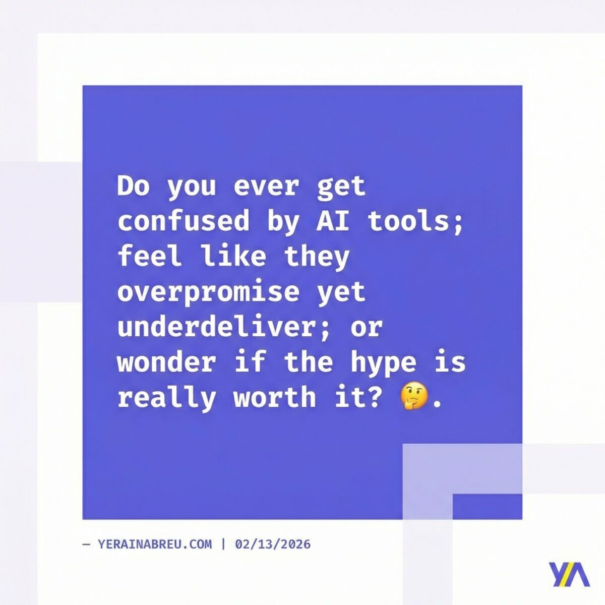 Image in a post titled 'sora: not dead, but nobody's watching' | tobi graphic 6 | yerain abreu Do you ever get confused by ai tools; feel like they overpromise yet underdeliver; or wonder if the hype is really worth it? 🤔